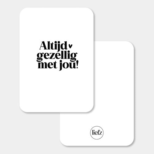 Midi kaart | Altijd gezellig met jou
