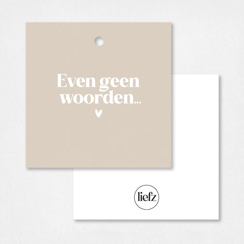 Cadeaulabel | Even geen woorden