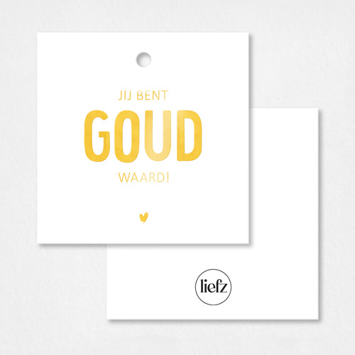 Cadeaulabel | Jij bent goud waard | Goudfolie