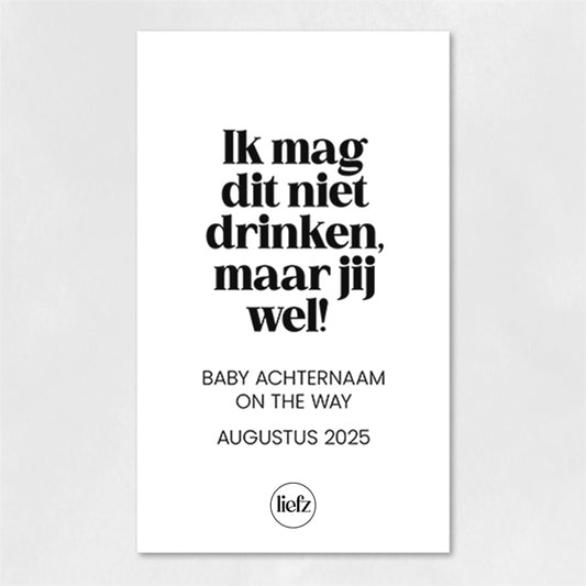 Fles etiket op maat | Ik mag dit niet drinken