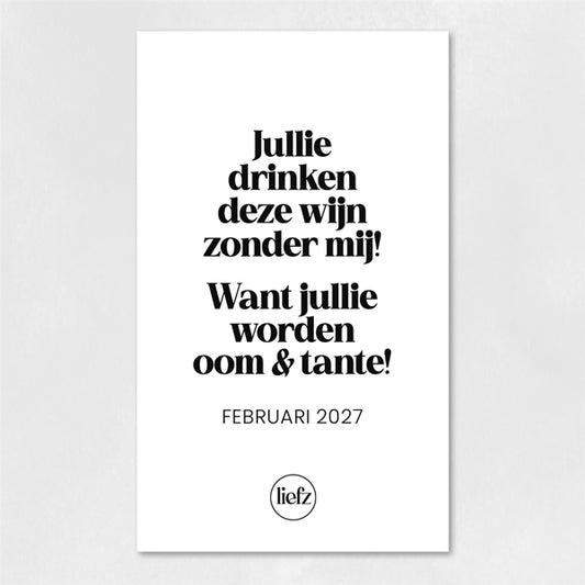 Fles etiket op maat | Jullie worden oom & tante
