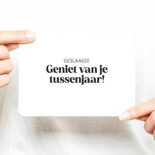 Kaart | Geslaagd! Geniet van je tussenjaar!