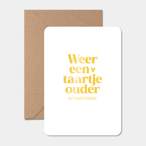 Kaart | Weer een taartje ouder | Goudfolie