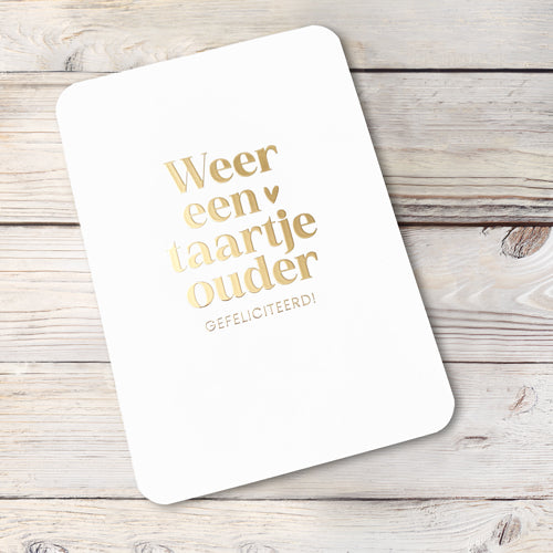 Kaart | Weer een taartje ouder | Goudfolie