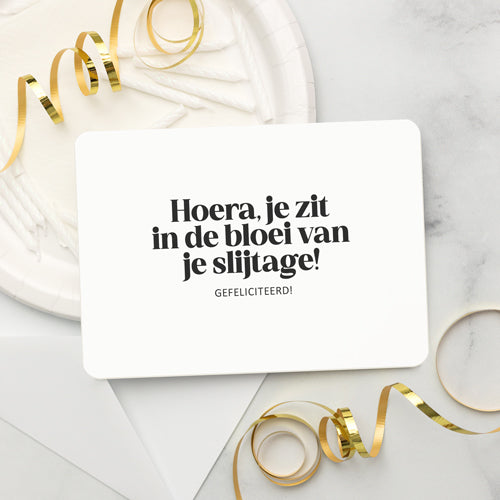 Kaart | Hoera! Bloei van je slijtage
