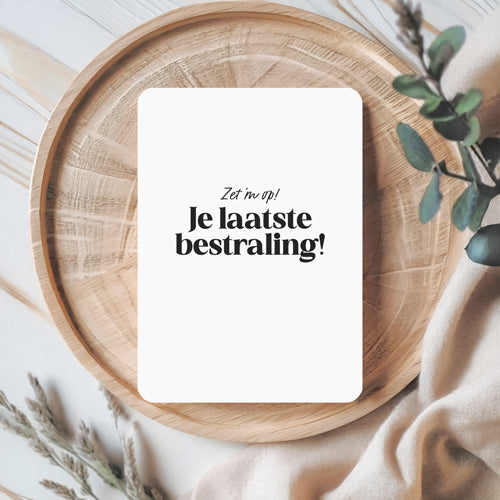 Kaart | Je laatste bestraling