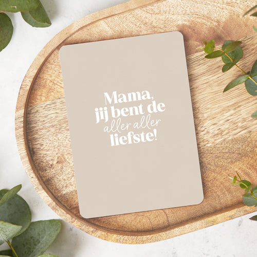 Kaart | Mama, jij bent de allerliefste