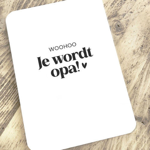 Kaart | Woohoo, je wordt opa
