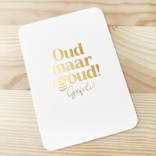 Kaart | Oud maar goud | Goudfolie