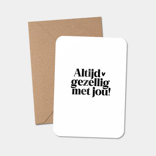 Midi kaart | Altijd gezellig met jou