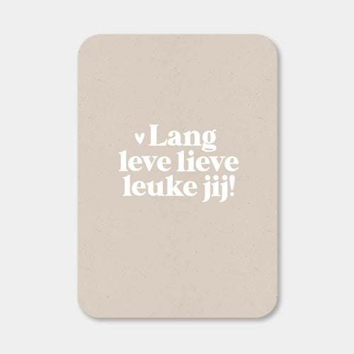 Midi kaart | Lang leve lieve leuke jij
