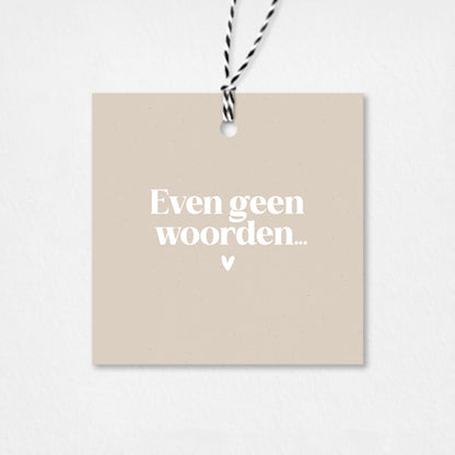 Cadeaulabel | Even geen woorden