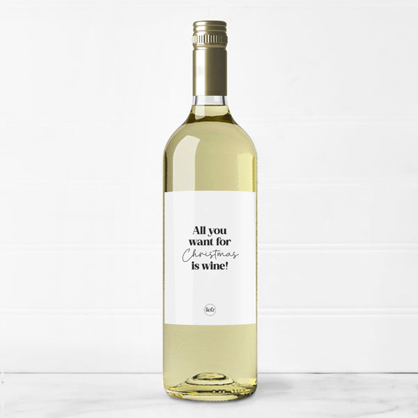 Fles etiket Kerst | All you want for Christmas is wine