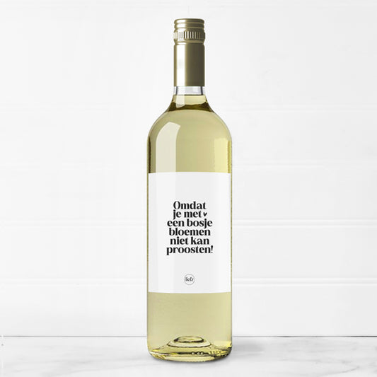 Fles etiket | Omdat je met bloemen niet kan proosten