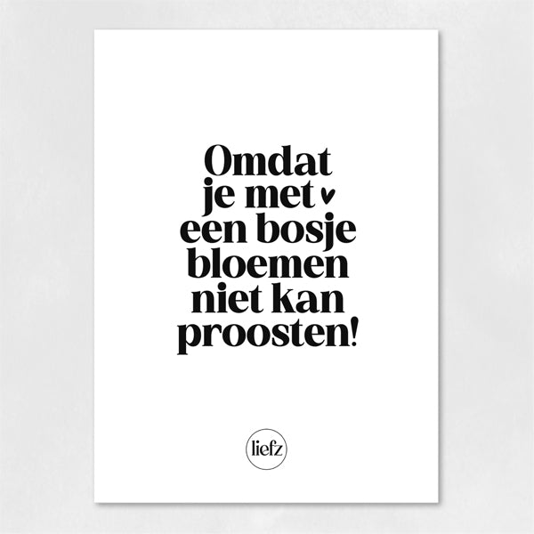 Fles etiket | Omdat je met bloemen niet kan proosten