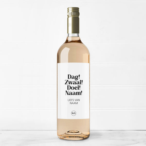 Fles etiket op maat | Dag! Zwaai! Bye! + naam