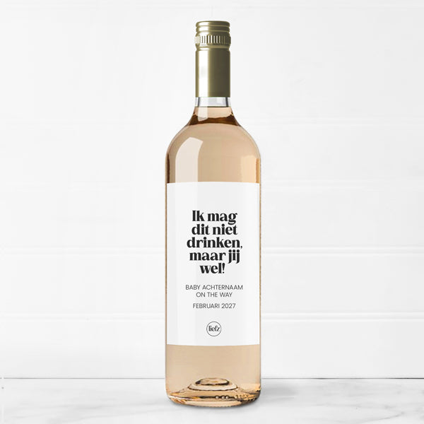 Fles etiket op maat | Ik mag dit niet drinken