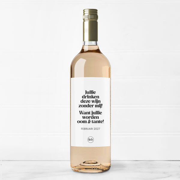 Fles etiket op maat | Jullie worden oom & tante