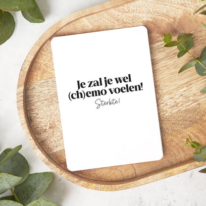 Kaart | Je zal je wel (ch)emo voelen