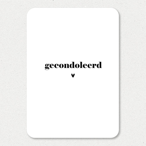 Kaart | Gecondoleerd