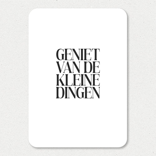 Kaart | Geniet van de kleine dingen