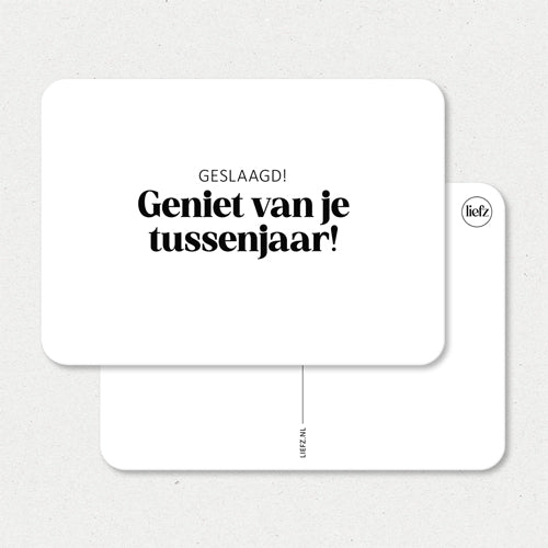 Kaart | Geslaagd! Geniet van je tussenjaar!