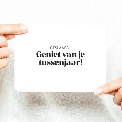 Kaart | Geslaagd! Geniet van je tussenjaar!