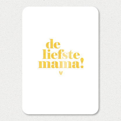 Kaart | De liefste mama | Goudfolie