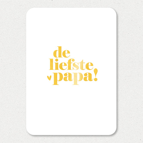 Kaart | De liefste papa | Goudfolie