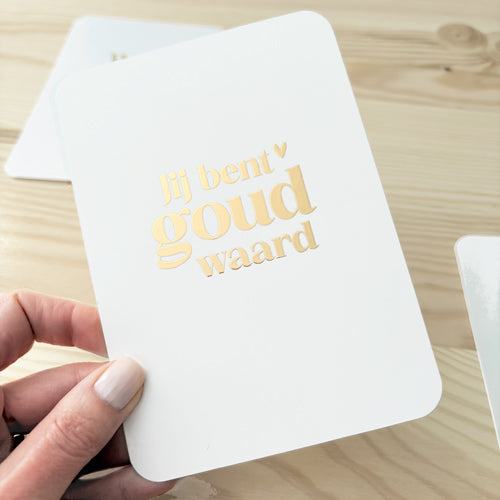 Kaart | Jij bent goud waard | Goudfolie