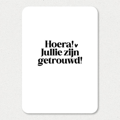 Kaart | Hoera! Jullie zijn getrouwd!