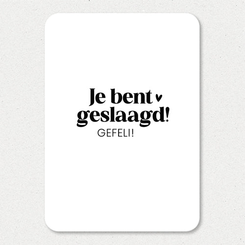Kaart | Je bent geslaagd! Gefeli!