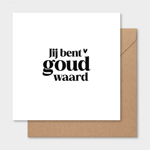 Dubbele kaart | Jij bent goud waard