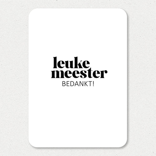 Kaart | Leuke meester bedankt