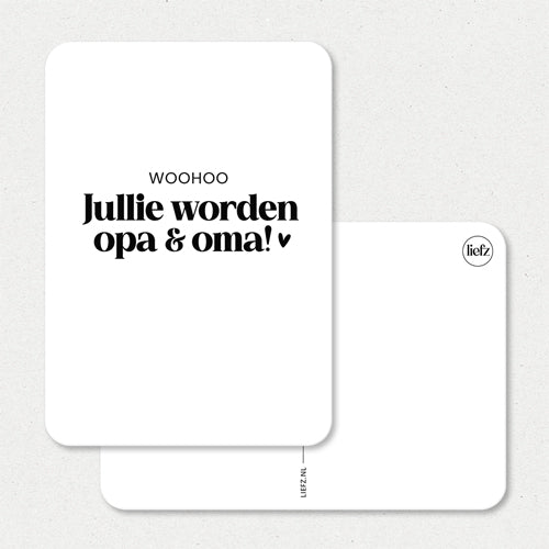 Kaart | Woohoo, jullie worden opa & oma