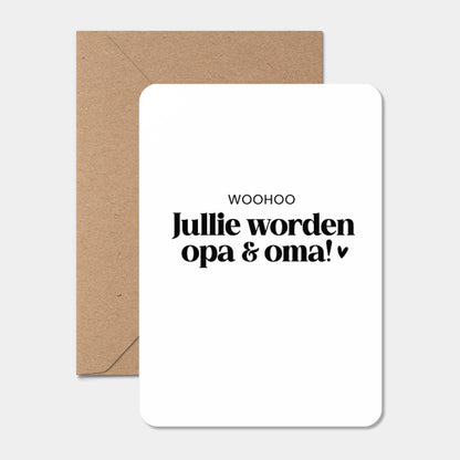 Kaart | Woohoo, jullie worden opa & oma