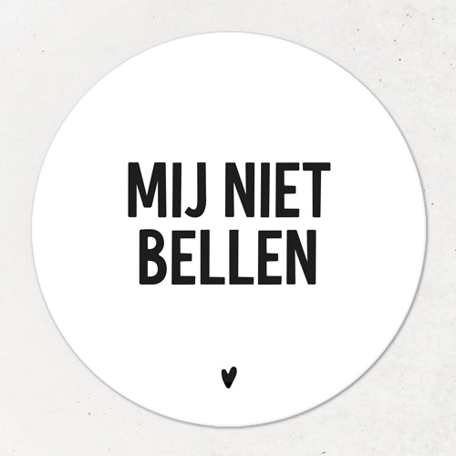 Magneet | Mij niet bellen