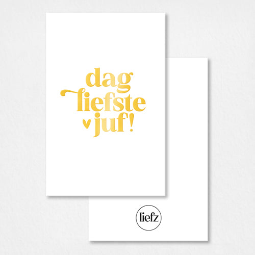 Mini kaartje | Dag liefste juf | Goudfolie