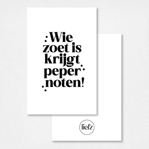 Mini kaartje Sinterklaas | Wie zoet is krijgt pepernoten