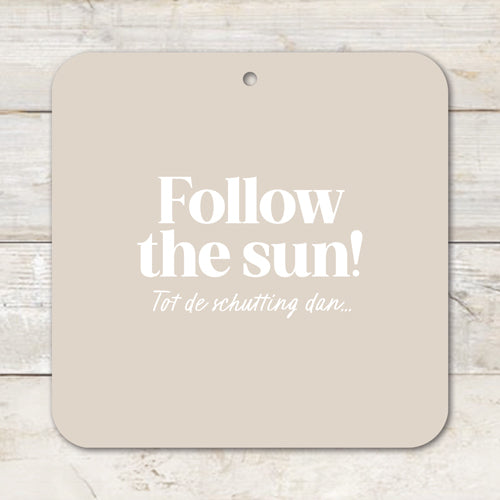 Muurvierkant | Follow the sun
