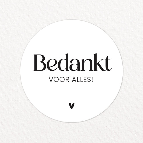 Stickers | Bedankt voor alles | 10 stuks
