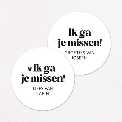 Stickers op maat | Ik ga je missen + naam | 10 stuks