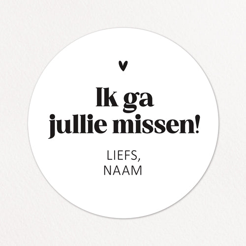 Stickers op maat | Ik ga jullie missen + naam | 10 stuks