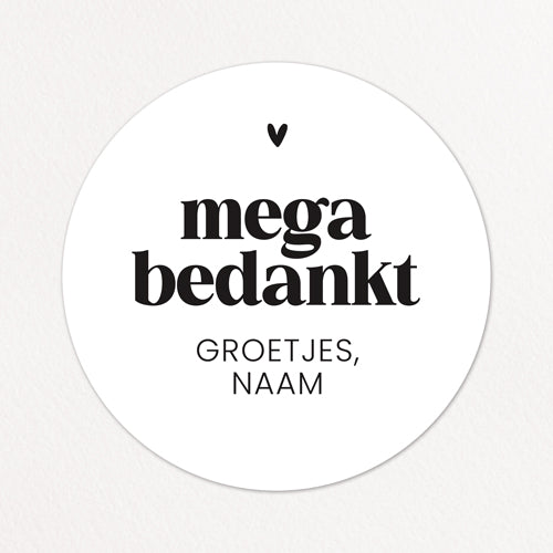 Stickers op maat | Mega bedankt + naam | 10 stuks