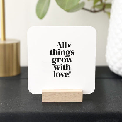 Forex Tegeltje | All things grow with love