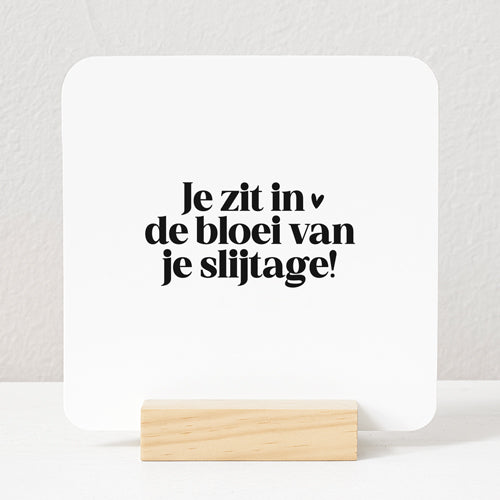 Forex Tegeltje | Je zit in de bloei van je slijtage