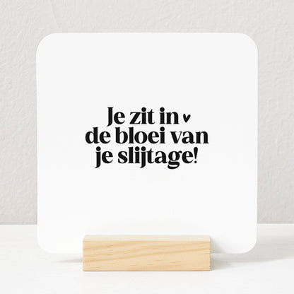 Forex Tegeltje | Je zit in de bloei van je slijtage