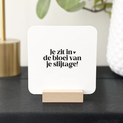 Forex Tegeltje | Je zit in de bloei van je slijtage