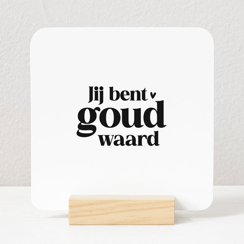 Forex Tegeltje | Jij bent goud waard