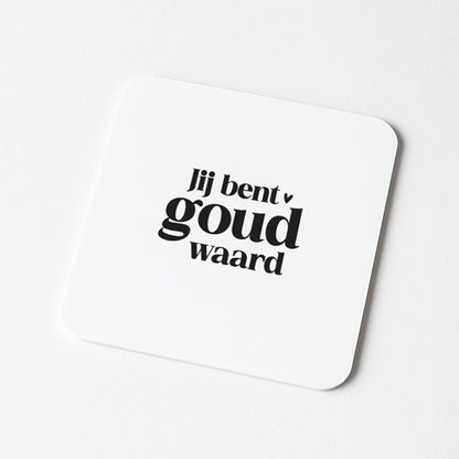 Forex Tegeltje | Jij bent goud waard